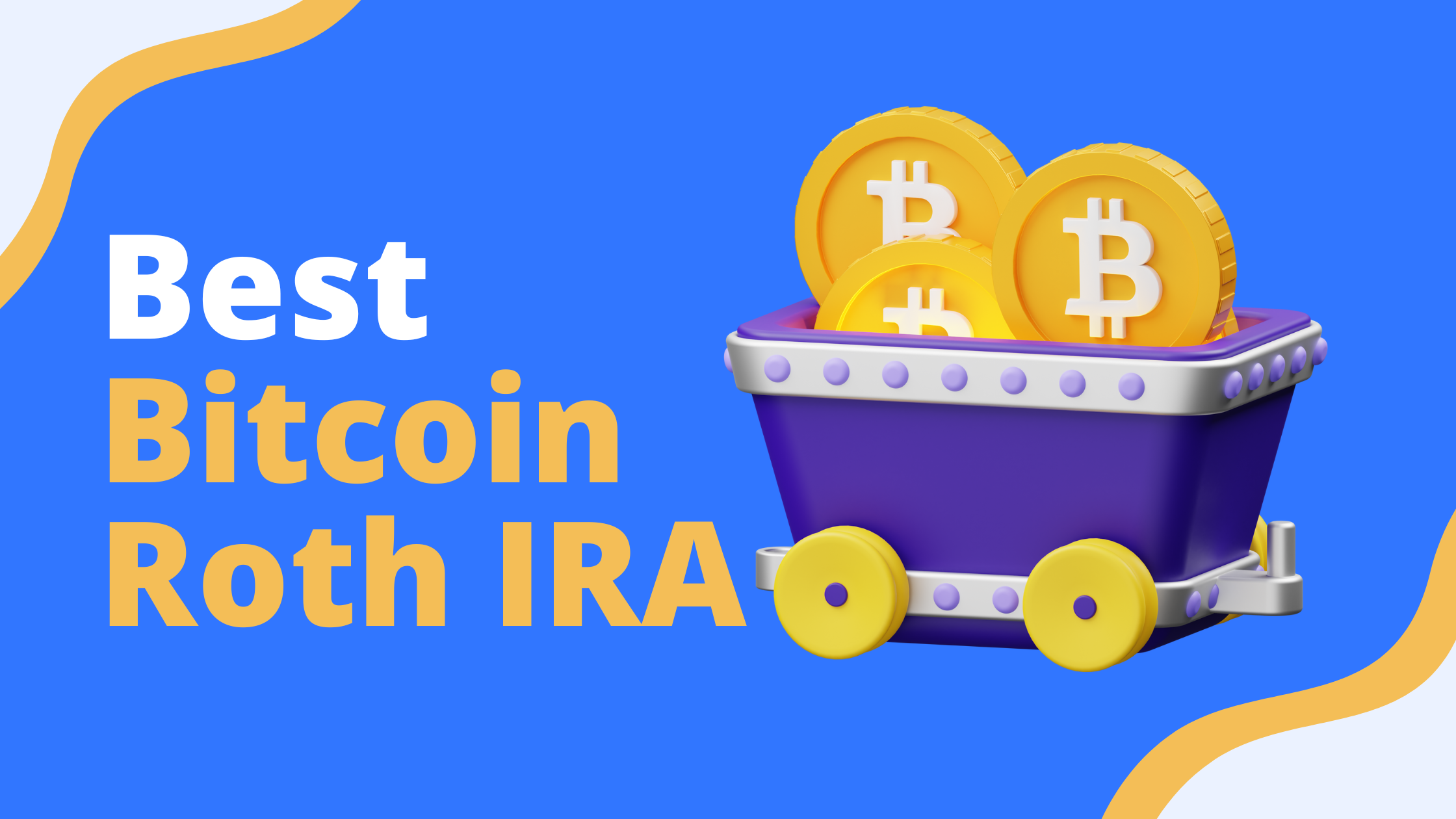 Best Bitcoin Roth IRA