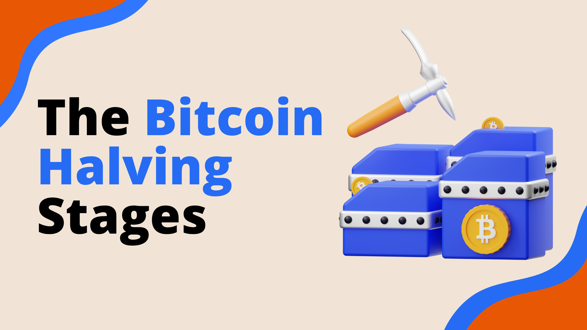 Bitcoin Halving Stages