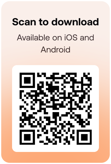 Scan to download | Available on iOS and Android