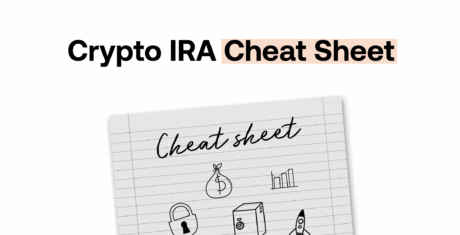 Your Crypto IRA Provider Cheat Sheet